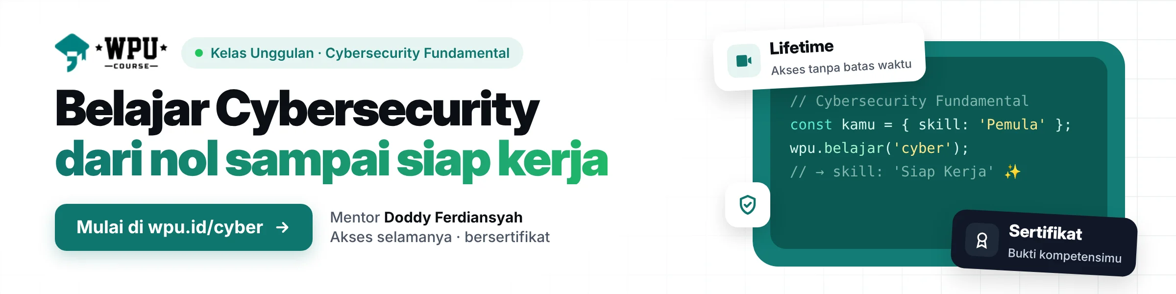 WPU Course — Belajar Cybersecurity dari nol sampai siap kerja bareng Doddy Ferdiansyah, akses selamanya